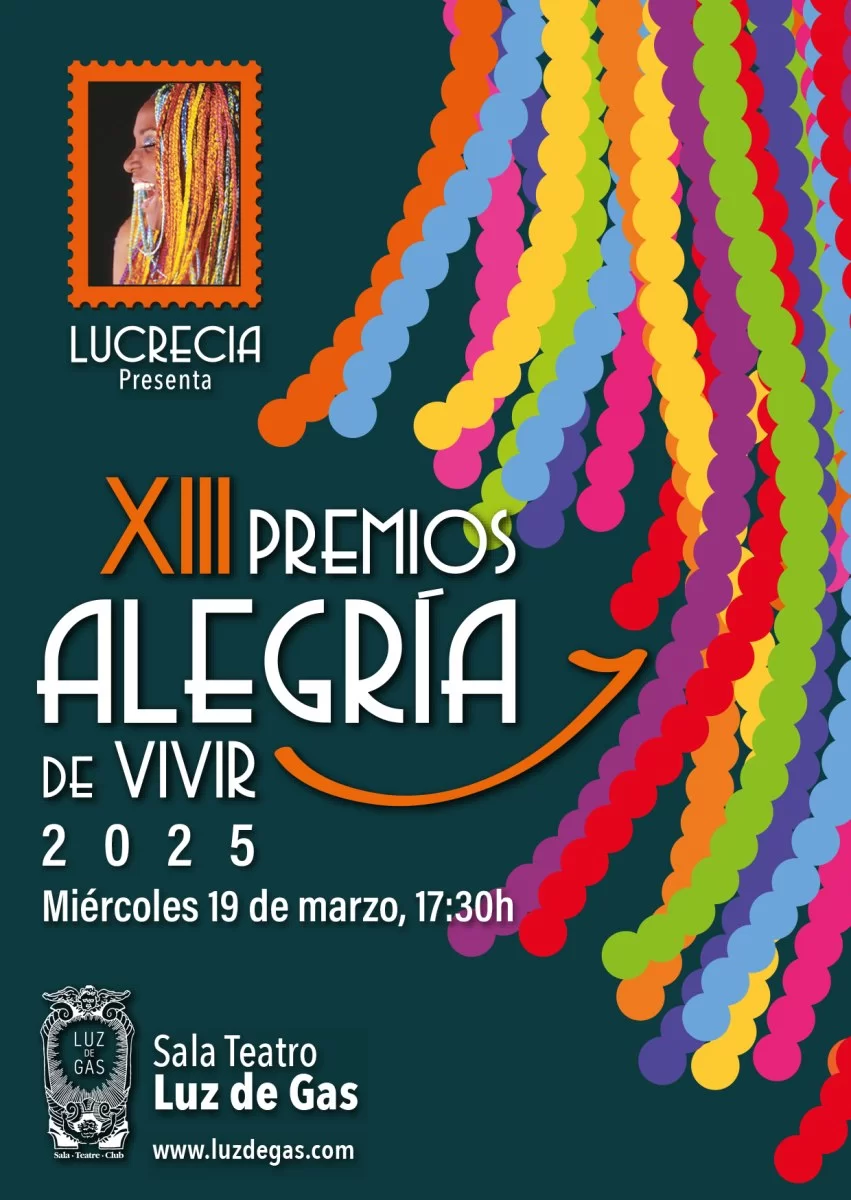 Barcelona acogerá la Gala de la XIII Edición Premios Alegría de Vivir 2025, el 19 de marzo, en la sala teatro Luz de Gas